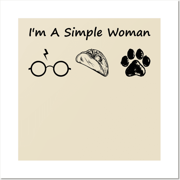 I'm A Simple Woman Wall Art by Itsobabae